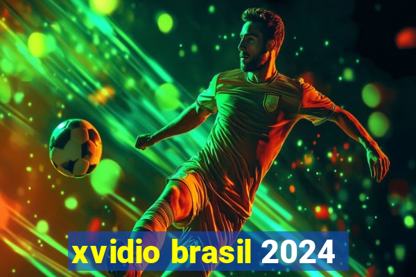 xvidio brasil 2024